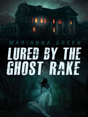 cover image of Lured by the Ghost Rake